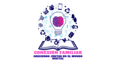 Conexión familiar: Creciendo juntos en el mundo digital